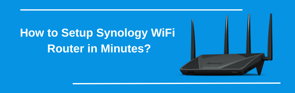 http://synologyfind.com/wp-content/uploads/2025/09/How-to-Setup-Synology-WiFi-Router-in-Minutes.png